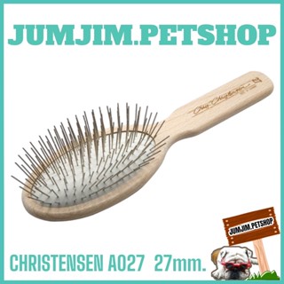 Chris Christensen A027  27mm. แปรงเข็มหมุดสำหรับสัตว์เลี้ยง ทรงรี รุ่นออริจินัล ซีรีย์ Oval Original Series Pin Brush