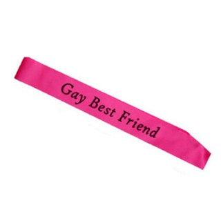 สายสะพาย GAY BEST FRIEND Sash