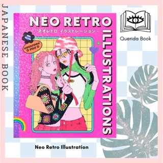 [Querida] Neo Retro Illustrations: Retro Reimagined by a New Generation (PIE Creators File Series) (Japanese Edition)