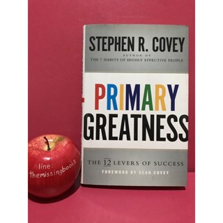 PRIMARY GREATNESS THE 12 LEVERS OF SUCCESS : STEPHEN R. COVEY หนังสือพัฒนาตนเองภาษาอังกฤษ หนังสือมือสอง