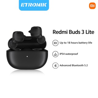 ETRONIK Original Xiaomi Redmi Buds 3 Lite TWS Bluetooth 5.2 หูฟัง IP54 อายุการใช้งานแบตเตอรี่ 18 ชั่วโมง Mi Ture หูฟังไร้สายแบบสัมผัส 3 Youth Edition