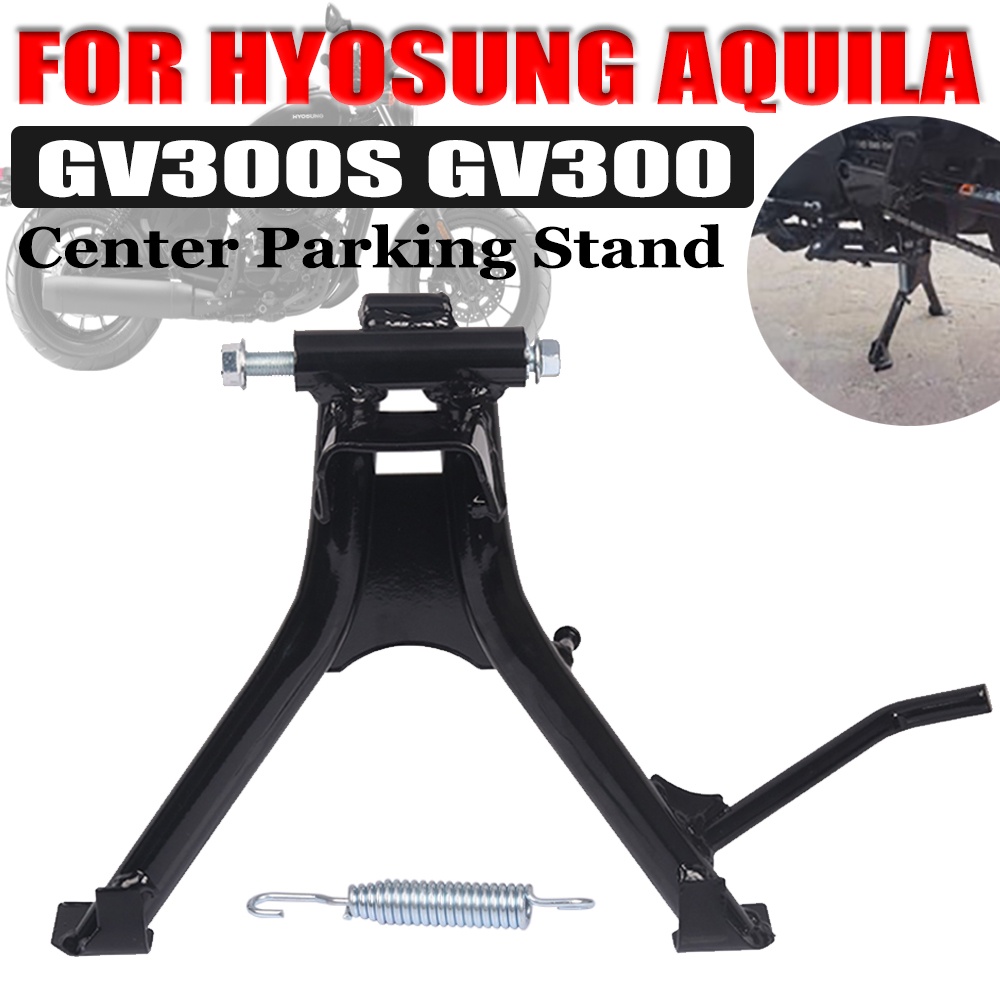 For HYOSUNG Aquila GV300 GV300S GV 300 S Motorcycle Middle Kickstand Bracket Center Parking Stand Central Crutch Holder