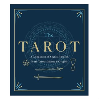 หนังสือภาษาอังกฤษ The Tarot: A Collection of Secret Wisdom from Tarots Mystical Origins Hardcover