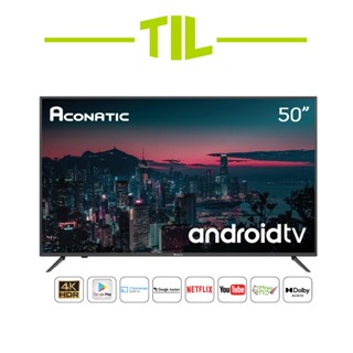 Aconatic LED Android TV 4K UHD แอลอีดี แอนดรอย ทีวี ขนาด 50 นิ้ว รุ่น 50US500AN (รับประกัน 3 ปี)