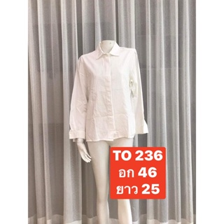 TO 236 เสื้อเชิ้ตผู้หญิงแขนยาวคอปก สีขาว  เป็นเสื้อใส่ทำงาน ใส่เที่ยว สาบหน้า ตีตะเข็บหน้า เนื้อผ้าดี พร้อมส่ง