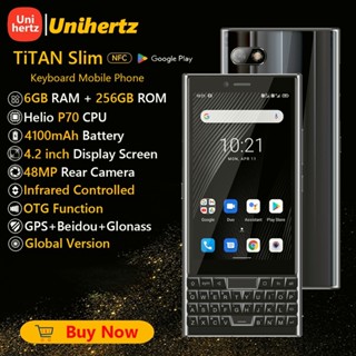 Unihertz TITAN SLIM 6GB 256GB Smartphone Android Qwerty Keyboard Touch Screen Cellphone 8MP 48MP NFC 4100mAh Mobile Phone