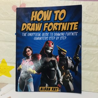 HOW TO DRAW FORTNITE ปกอ่อน