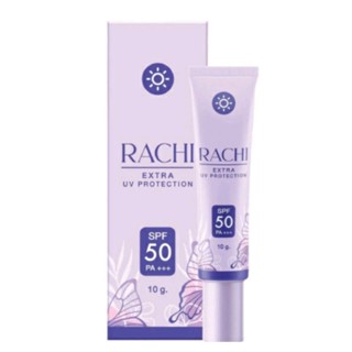 กันแดด ราชิ 💜💜 กันแดดหน้าสวย Rachi extra uv protection spf50 pa+++ 10g.