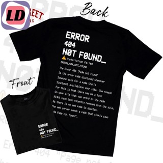 LD เสื้อยืด SoulStreet Clothing ลาย ERROR404    ขนาด S-3XL