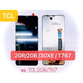 จอชุด TCL รุ่น20R/20B /30XE / T767ใช้ด้วยกันLCD+ทัช TCLแถมชุดไขควง กาว