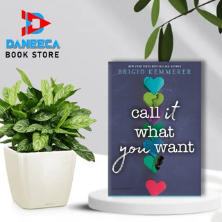 Call It What You Want โดย Brigid Kemmer