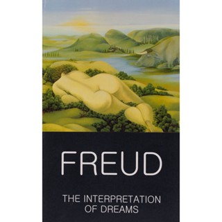 The Interpretation of Dreams Paperback Wordsworth Classics By (author)  Sigmund Freud