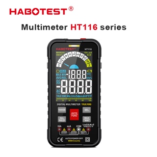 HABOTEST HT116 มัลติมิเตอร์ดิจิทัลอัจฉริยะ 1000V DC/AC 10000 นับ True RMS มัลติมิเตอร์ดิจิตอล NCV โวลต์มิเตอร์ แอมมิเตอร์ ไฟกระแสตรง