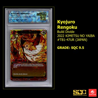 [Build Divide] Graded SQC - Kyojuro Rengoku Build Divide 2022 KIMETSU NO YAIBA #TB1-47UR (JAPAN)  GRADE: SQC 9.5