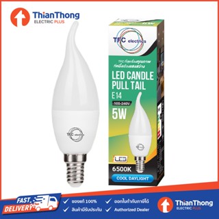 หลอดไฟ ทรงจำปา TFC LED Tail Candle 5W E14 Day/Warm