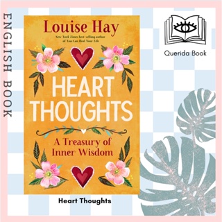 [Querida] หนังสือภาษาอังกฤษ Heart Thoughts : A Treasury of Inner Wisdom by Louise Hay