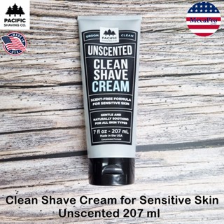 Pacific Shaving Co.® Clean Shave Cream for Sensitive Skin, Unscented 207 mL ครีมโกนหนวด