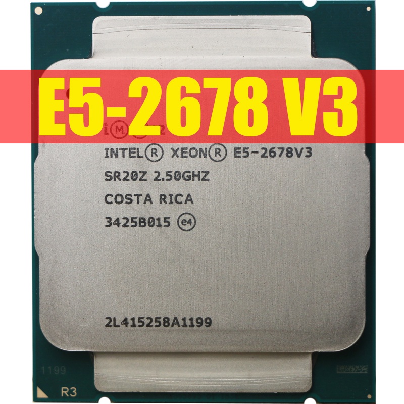 Intel Xeon Processor E5 2678 V3 CPU 2.5G Serve CPU LGA 2011-3 e5-2678 ...