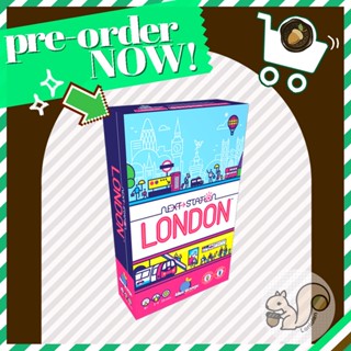 Next station: London [Pre-Order]