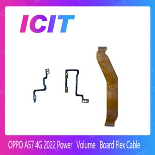 OPPO A57 4G 2022 อะไหล่สายแพรต่อบอร์ด Board Flex Cable (ได้1ชิ้นค่ะ) ICIT 2020