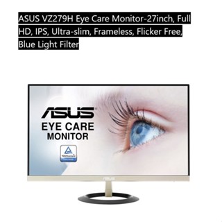 Monitor ASUS VZ279HE  27 inch, Full HD, IPS, Ultra-slim, Frameless, Flicker Free, Blue Light Filter (รับประกัน3ปี)