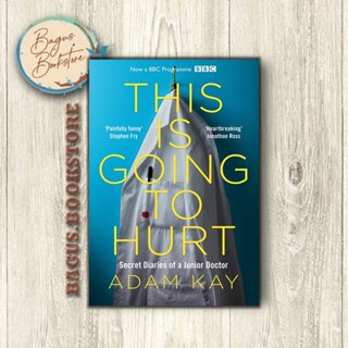 Good.bookstore หนังสือ This Is Going to Hurt - Adam Kay (ภาษาอังกฤษ)