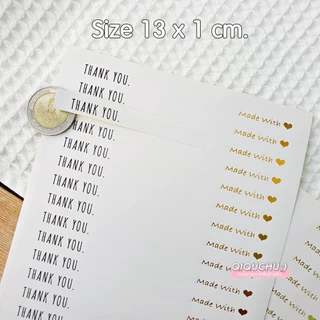 [พร้อมส่ง🇹🇭] สติ๊กเกอร์คาดยาวปั้มเคทอง "Thank you & Made With ♥" (แพค 160 ดวง)