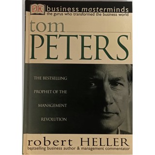 (ภาษาอังกฤษ) Business Masterminds Tom Peters (The bestselling prophet of the management revolution) *หนังสือหายากมาก*