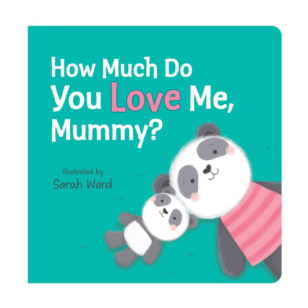 How Much Do You Love Me Mummy หนังสือนิทานปกแข็งเหมาะสําหรับวัยเด็กวัยหัดเดิน 2-4 ปี