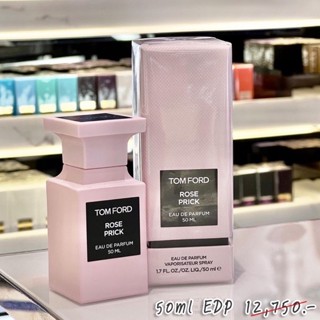 【ของแท้ 💯% 】⚡️ส่งฟรี 🚚 น้ำหอม TOM FORD Rose Prick EDP 50 ml. *กล่องซีล*