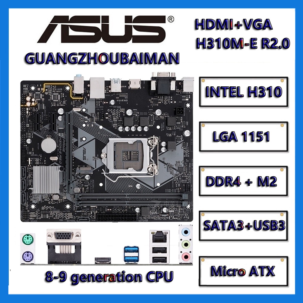 ASUS PRIME H310M-K/A/E/F R2.0 INTEL H310 GA 1151 DDR4 USB3.1 SATA6GB/S รองรับ CPU 6-9 รุ่น M2