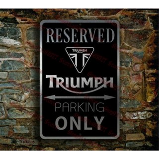 ป้ายสัญลักษณ์ ลาย Triumph Parking Only สําหรับตกแต่งผนังบ้าน โรงรถ