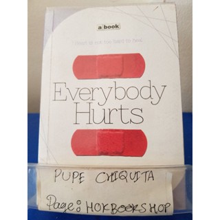 Everybody Hurts / วิไลรัตน์ เอมเอี่ยม / วรรณกรรม / 12พย.