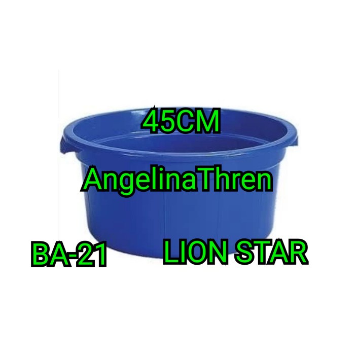 45CM LIONSTAR BA-21 กะละมังน้ํา - LS USA 20 กะละมังน้ํา