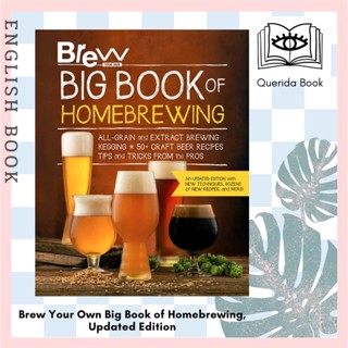 [Querida] Brew Your Own Big Book of Homebrewing, Updated Edition : All-Grain and Extract Brewing by Brew Your Own