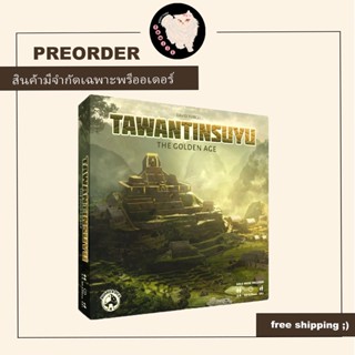 (สั่งจองล่วงหน้า) Preorder Tawantinsuyu: Golden Age Board Game บอร์ดเกม