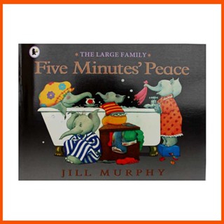 หนังสือภาพภาษาอังกฤษ FIVE MINUTES PEACE By Jill Murphy ของเล่นเสริมการเรียนรู้ สําหรับเด็ก