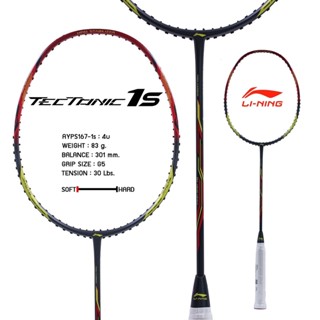 ไม้แบดมินตัน LI NING BADMINTON RACKET - 𝗧𝗘𝗖𝗧𝗢𝗡𝗜𝗖 𝟭 (AYPS167-1) ฟรีเอ็น+กริป+ซอง+ประกัน+ขึ้นเอ็น