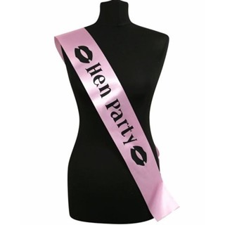 สายสะพาย HEN PARTY Sash