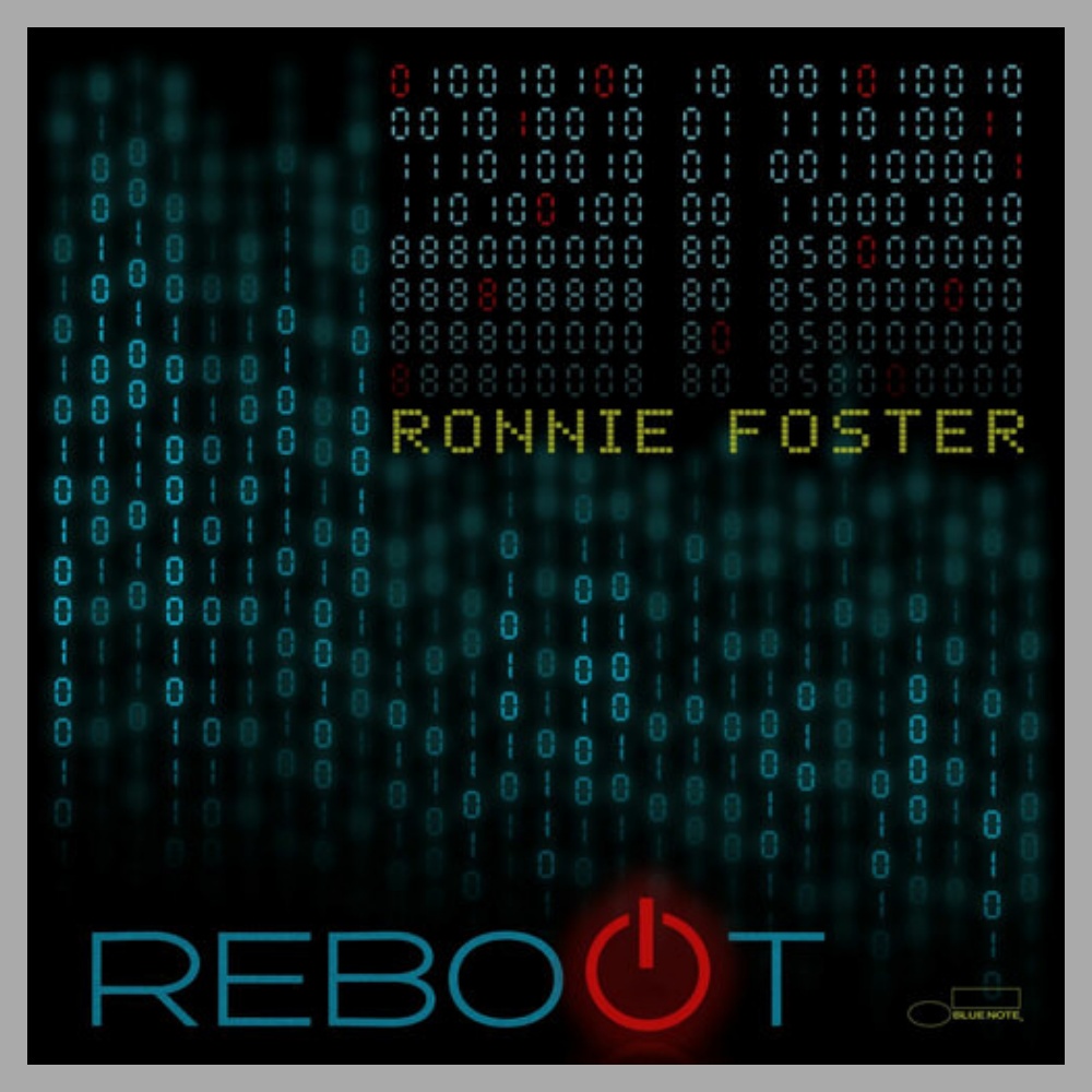 Ronnie Foster - Reboot
