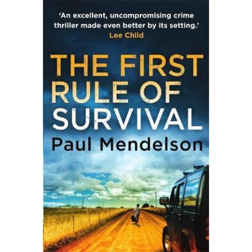 The First Rule Of Survival โดย Paul Mendelson (ฉบับสหราชอาณาจักรปกอ่อน)
