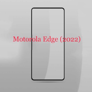 กระจกนิรภัยกันรอยหน้าจอ 9D แบบเต็มจอ สําหรับ Motorola Moto Edge 2022