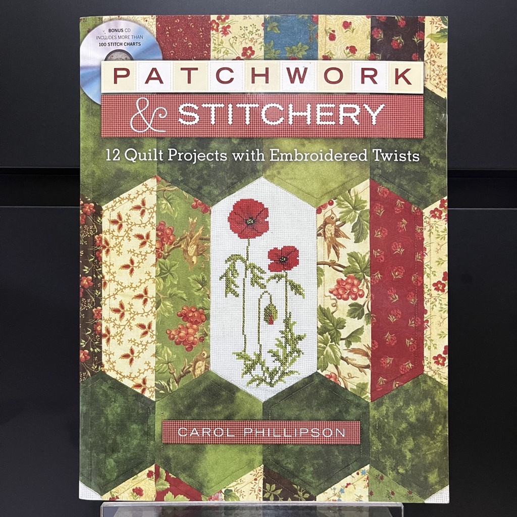 Patchwork &amp; Stitchery - Carol Phillipson