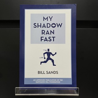 My Shadow Ran Fast - Bill Sands