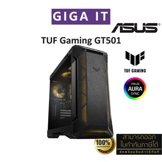 ASUS Case-PC TUF Gaming GT501 (RGB ATX/EATX, Aura Sync) ประกันศูนย์ 2 ปี