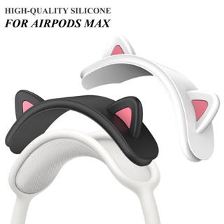 ที่คาดศีรษะซิลิโคน แบบนิ่ม รูปหูแมวน่ารัก สําหรับหูฟัง AirPods Max