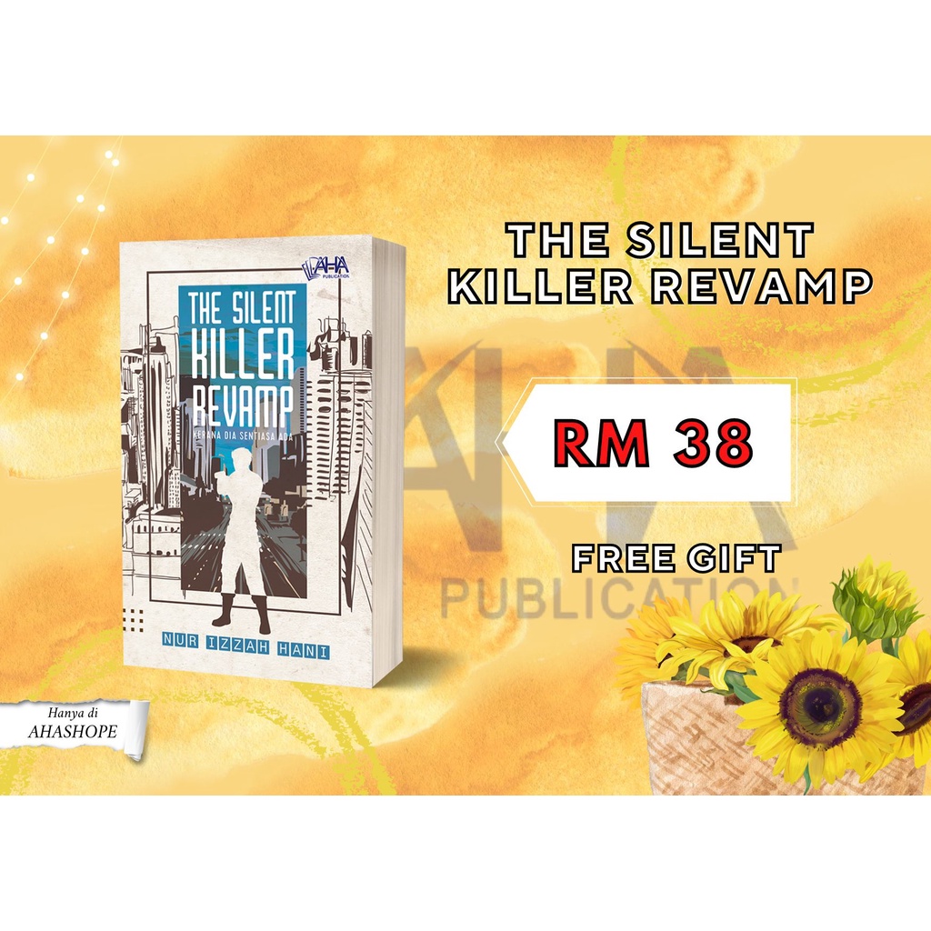 THE KILLER SILENT REVAMP - NUR IZAH HAN