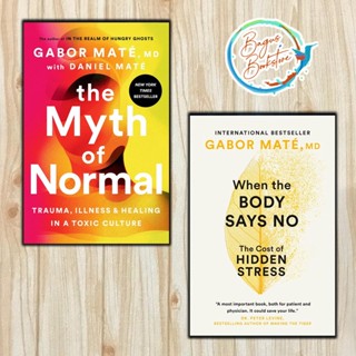 The Myth of Normal, เมื่อร่างกายพูดว่า No - Gabor Maté (ภาษาอังกฤษ)