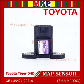 ***ราคาพิเศษ***ใหม่ แท้ เซนเซอร์ อากาศ MAP Sensor Toyota Tiger D4D ,OE :89421-20210 (พร้อมจัดส่ง)