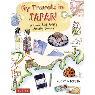 หนังสือภาษาอังกฤษ My Travels in Japan: A Comic Book Artists Amazing Journey Hardcover